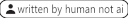 Written by Human